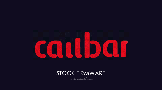 Callbar Stock Rom Firmware