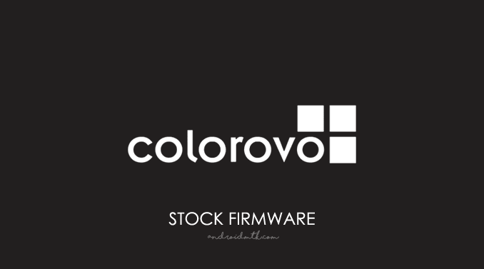 Colorovo Stock ROM Firmware