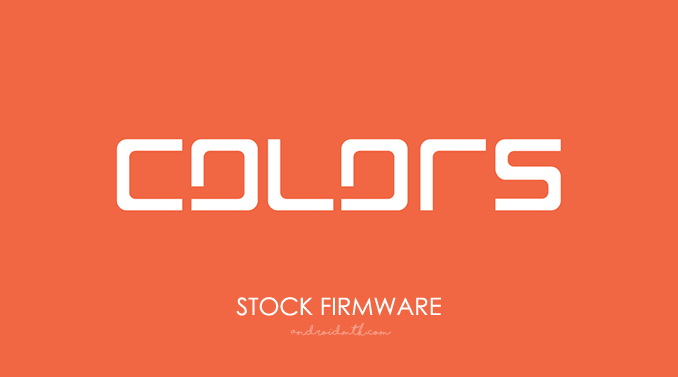 Colors Stock ROM Firmware