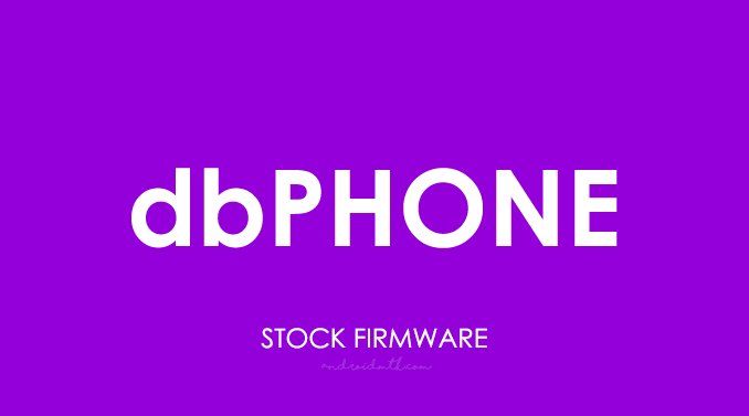 Dbphone Stock Rom Firmware