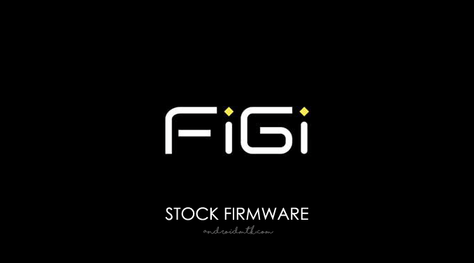 Figi Stock ROM Firmware