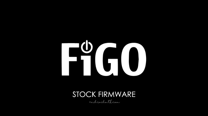 Figo Stock ROM Firmware