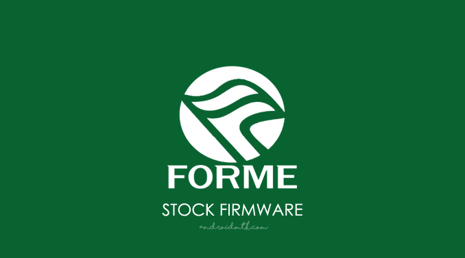 Forme Stock ROM Firmware