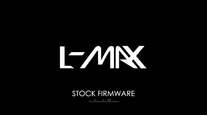 L-Max Stock Rom Firmware