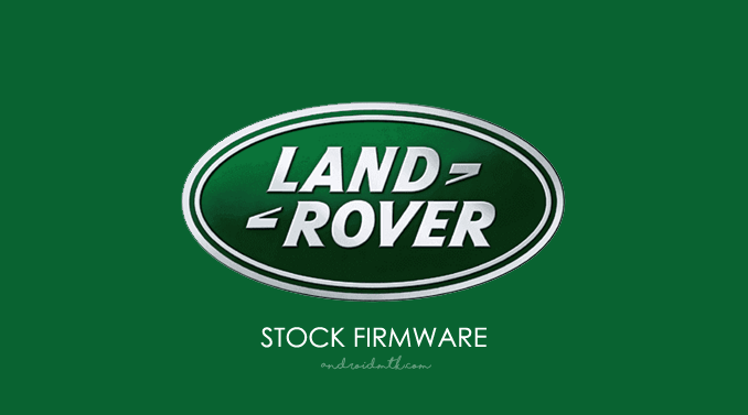 Land Rover Stock ROM Firmware