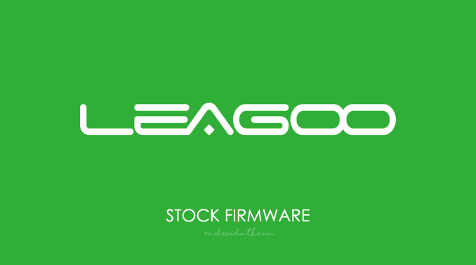 Leagoo Stock Rom Firmware