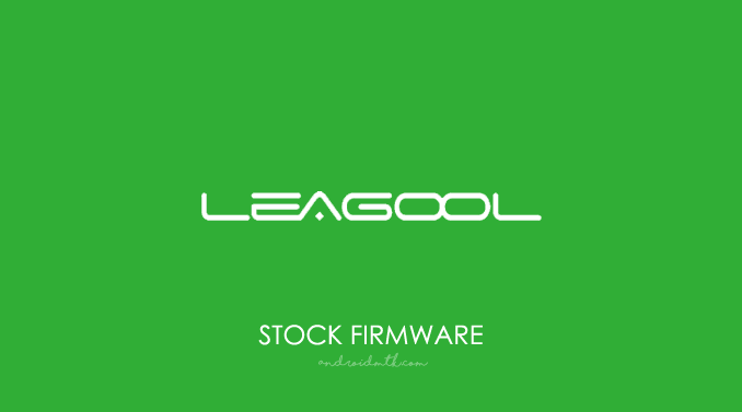 Leagool Stock ROM Firmware