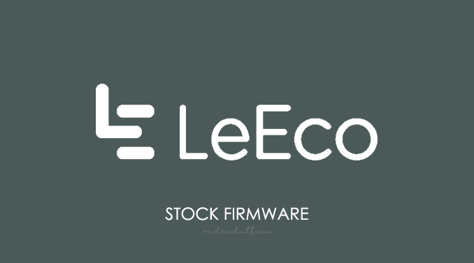 LeEco Stock ROM