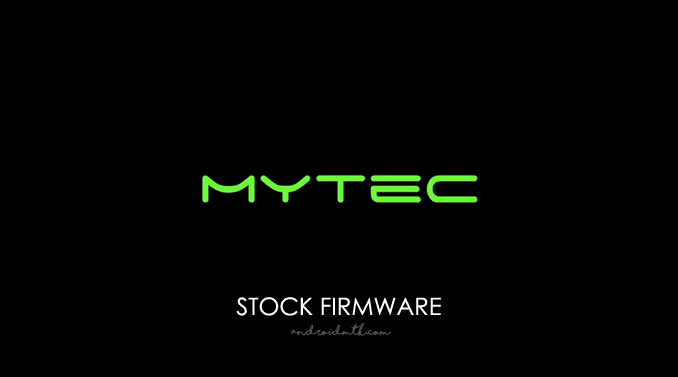Mytec Stock Rom Firmware