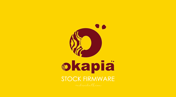 Okapia Stock Rom Firmware